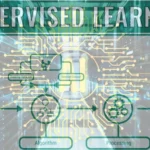 Supervised Learning: Guiding Machines Toward Precision and Prediction